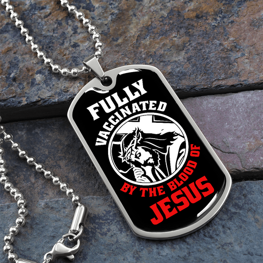 Fully Vaccinated By The Blood Of Jesus