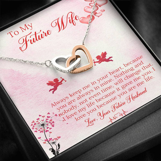 Future Wife - Always Keep Me - Valentine's Day