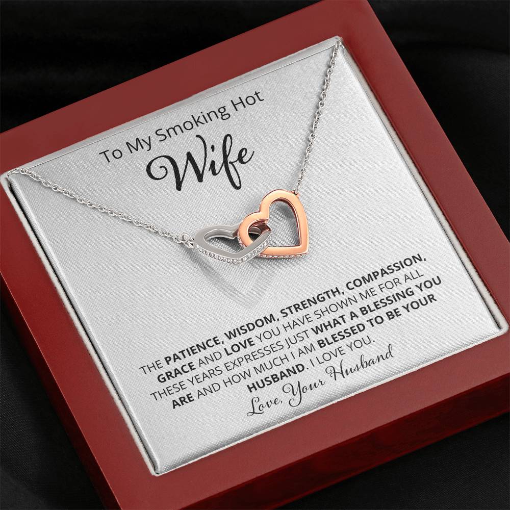 Wife - Patience, Wisdom, Strength