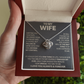 To My Wife - If I Could Give You One Thing - Love Knot Necklace