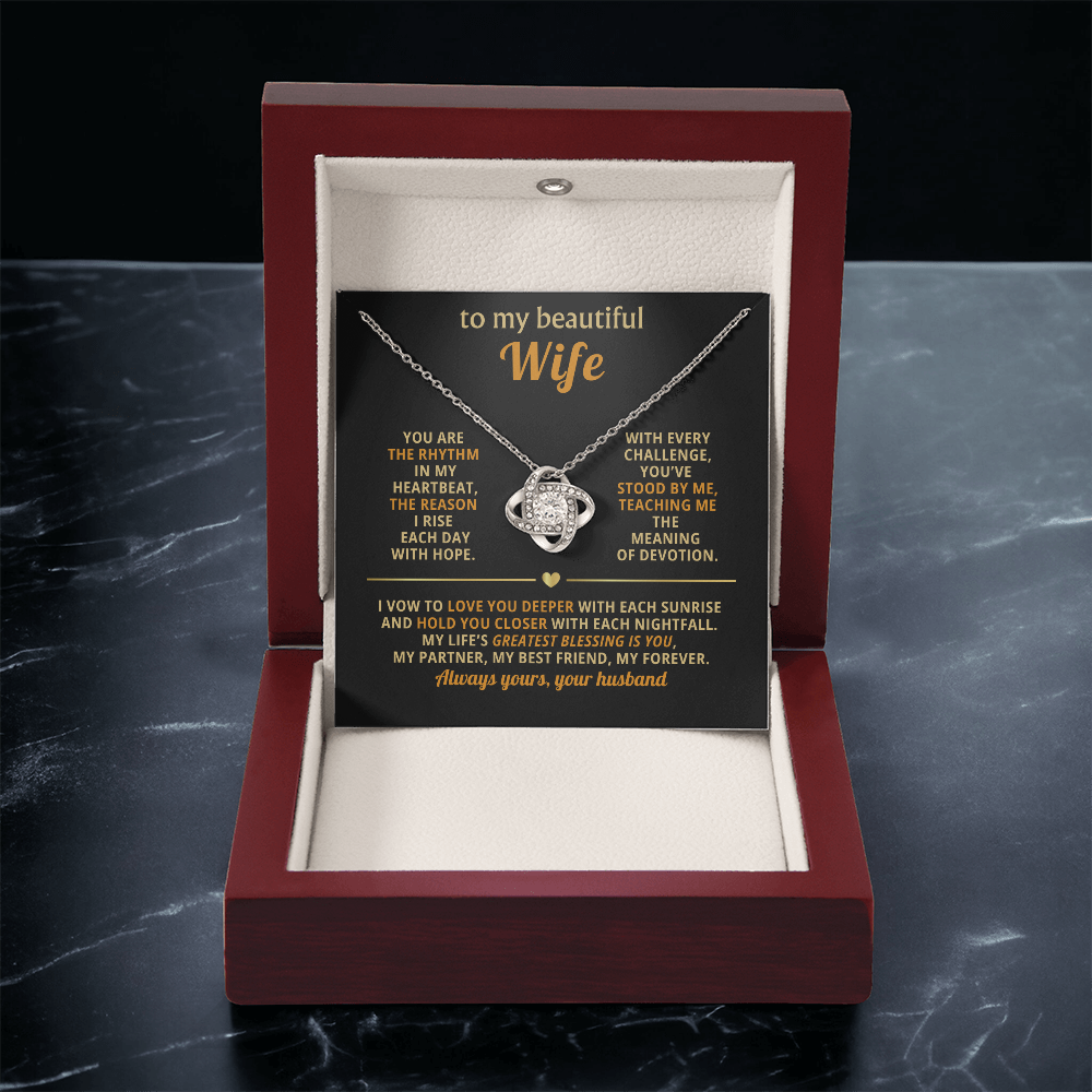 To My Beautiful Wife - You Are The Rhythm In My Heartbeat - Love Knot Necklace