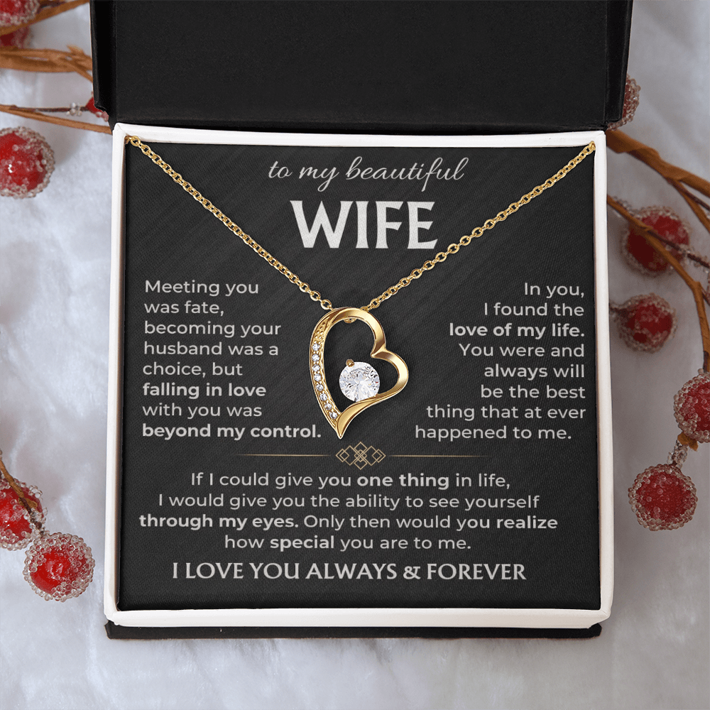 To My Wife - I Love You Always & Forever